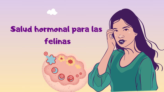 Salud hormonal pa las felinas