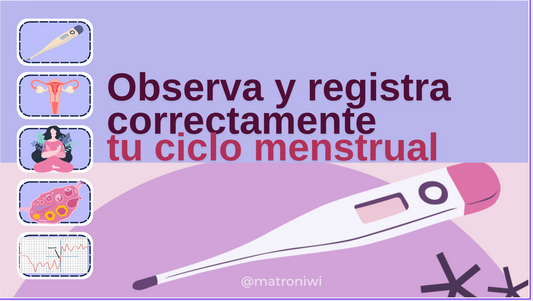 Observa y registra correctamente tu ciclo menstrual