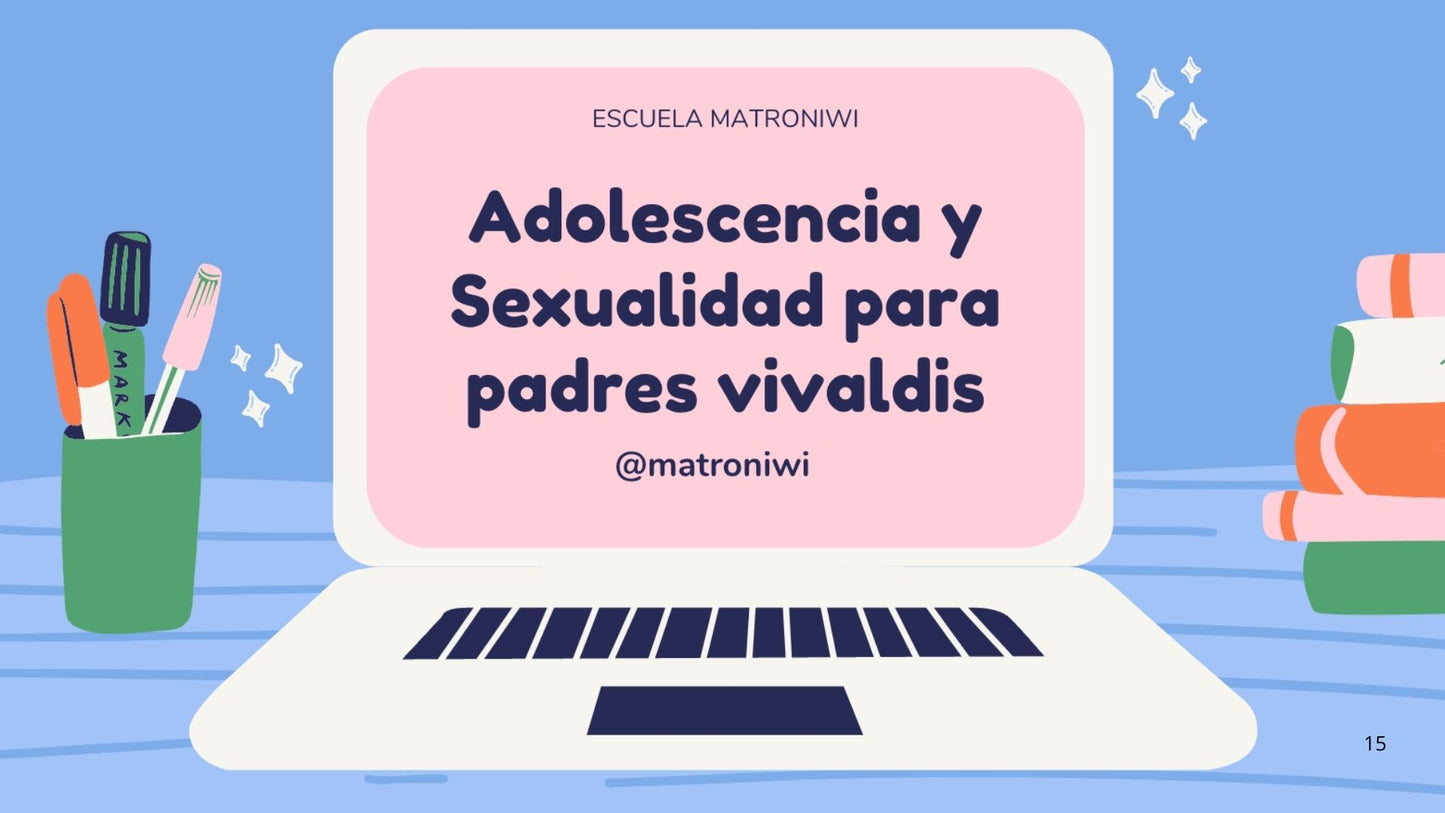 Adolescencia y Sexualidad para Padres Vivaldis